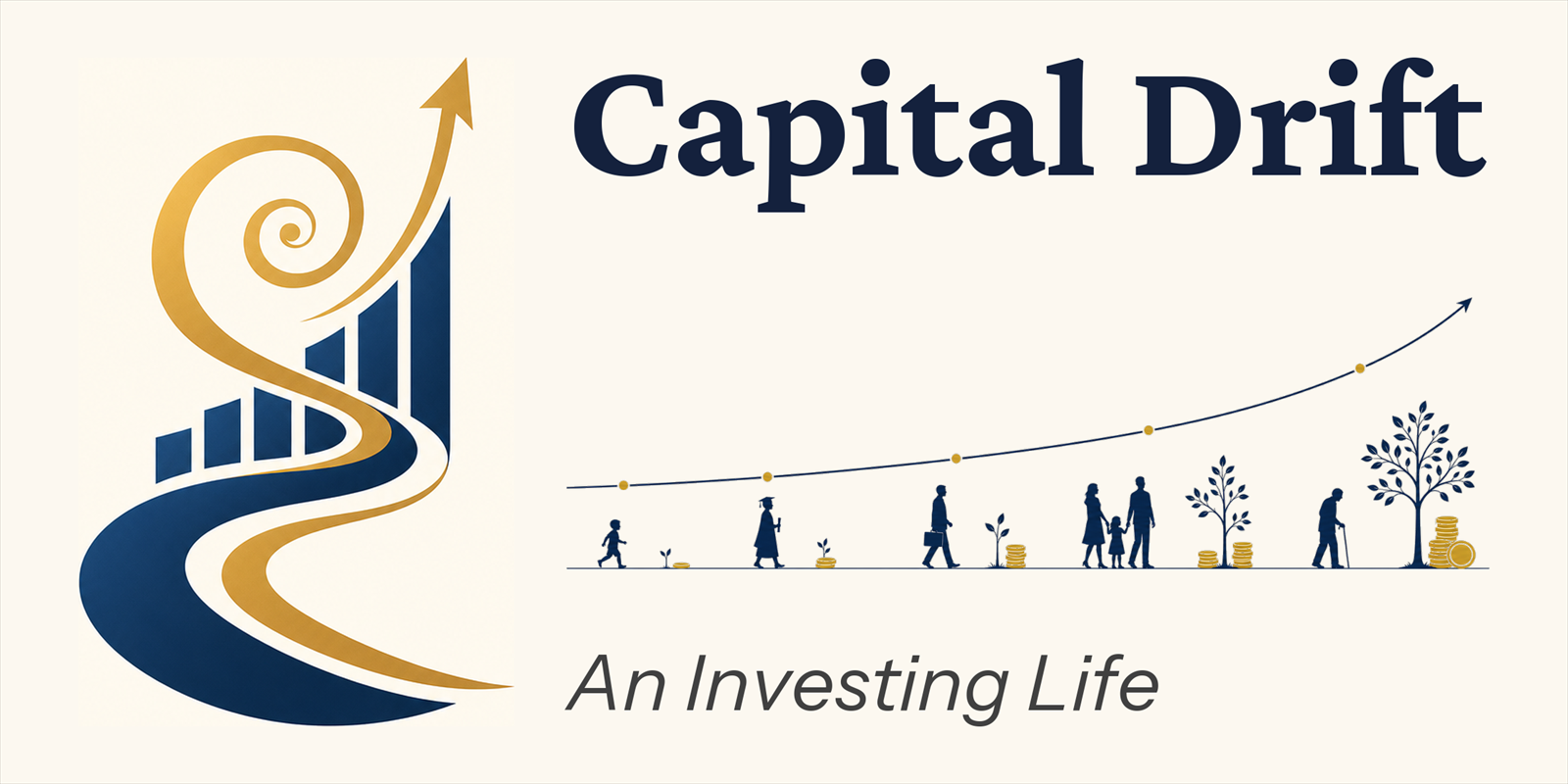 Capital Drift — An Investing Life. A winding road rises into an arrow and bar chart, beside a life's journey from child to family with growing coin stacks and a flourishing tree.